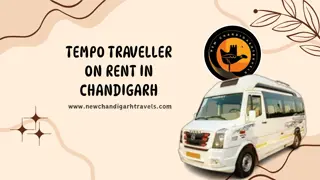 Tempo Traveller on Rent in Chandigarh – Comfortable & Affordable Travel.........