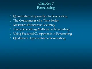 Quantitative Approaches to Forecasting: Time Series Analysis