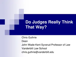 Investigating Judges' Decision Making Processes