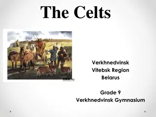 The Celts: Ancient European Civilization