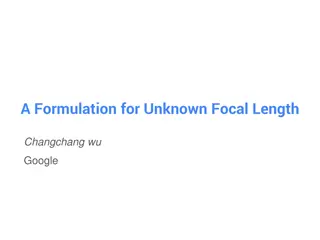 A Formulation for Unknown Focal Length