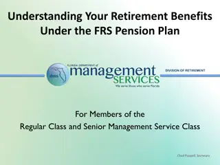 Understanding Your Retirement Benefits  Under the FRS Pension Plan