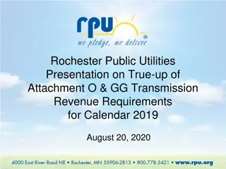 Rochester Public Utilities Presentation on True-up of Attachment O & GG Transmission Revenue