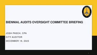 BIENNIAL AUDITS OVERSIGHT COMMITTEE BRIEFING