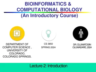 Introduction to Bioinformatics and Computational Biology