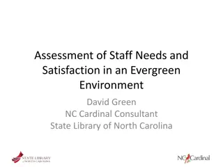 Assessment of Staff Needs and Satisfaction