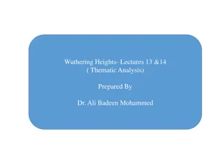 Thematic Analysis of Wuthering Heights Lectures 13 & 14