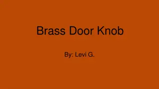 Brass Door Knobs: All About Brass, Copper, and Zinc Alloys