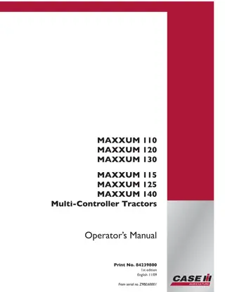 Case IH MAXXUM 110 MAXXUM 120 MAXXUM 130 MAXXUM 115 MAXXUM 125 MAXXUM 140 Multi-Controller Tractors Operator’s Manual Instant Download (Publication No.84239800)