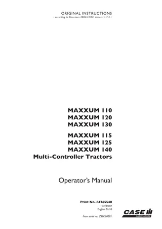 Case IH MAXXUM 110 MAXXUM 120 MAXXUM 130 MAXXUM 115 MAXXUM 125 MAXXUM 140 Multi-Controller Tractors Operator’s Manual Instant Download (Publication No.84265540)