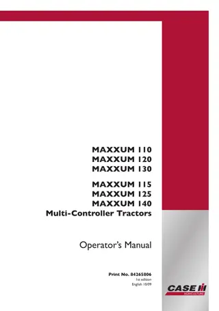 Case IH MAXXUM 110 MAXXUM 120 MAXXUM 130 MAXXUM 115 MAXXUM 125 MAXXUM 140 Multi-Controller Tractors Operator’s Manual Instant Download (Publication No.84265806)