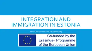 Integration and Immigration in Estonia - Demographics and Ethnic Groups