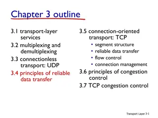 Transport Layer Services: Multiplexing, Demultiplexing, and Reliable Data Transfer