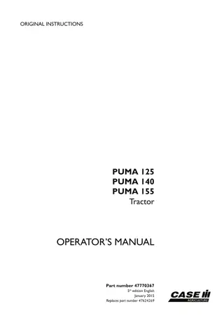 Case IH PUMA 125 PUMA 140 PUMA 155 Tractor Operator’s Manual Instant Download (Publication No.47770367)