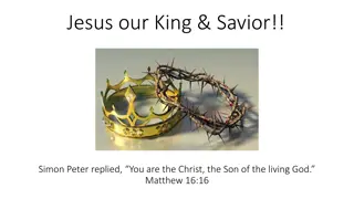 Jesus our King & Savior!!