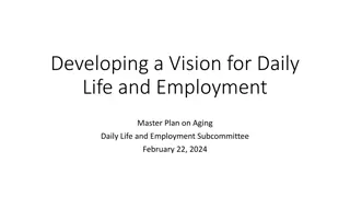 Creating a Vision for Daily Life and Employment