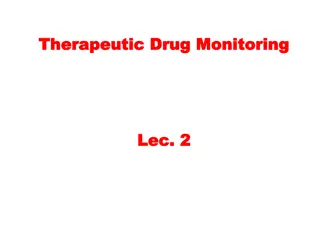 Therapeutic Drug Monitoring and Half-Life