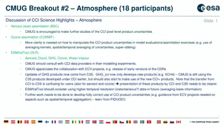 CCI Science Highlights: Uncertainties and Model Evaluations