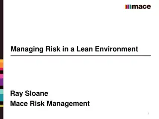 Managing Risk in a Lean Environment: Connecting Lean Construction with Risk Reduction