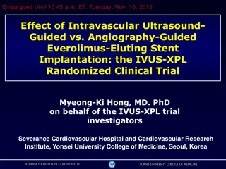 Effect of Intravascular Ultrasound-Guided vs. Angiography-Guided Everolimus-Eluting Stent Implantation