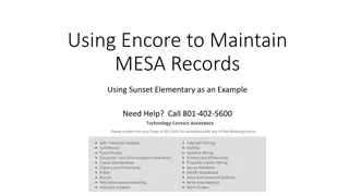 Using Encore to Maintain MESA Records