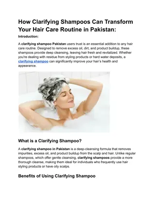 How Clarifying Shampoos Can Transform Your Hair Care Routine in Pakistan