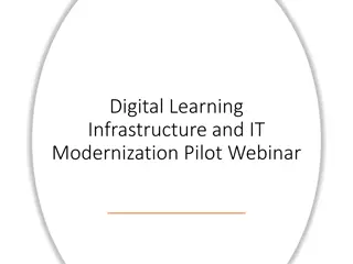 Digital Learning Infrastructure and IT Modernization Pilot