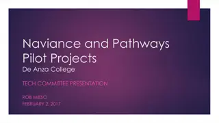 Naviance and Pathways Pilot Projects at De Anza College