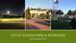 City of Soledad Parks & Recreation: Goals and Objectives