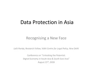 Data Protection in Asia: Recognising a New Face and Legal Implications