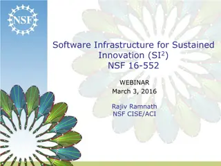 Software Infrastructure for Sustained Innovation: NSF SI2 Webinar Overview