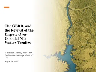 The GERD Dispute and Colonial Nile Treaties