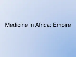 Medicine in Colonial Africa: History and Impact