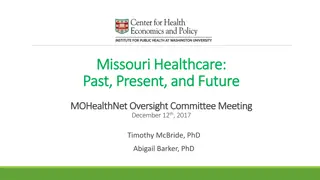 Missouri Healthcare: Past, Present, and Future