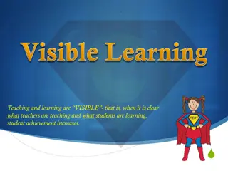 Enhancing Student Achievement Through Visible Teaching and Learning