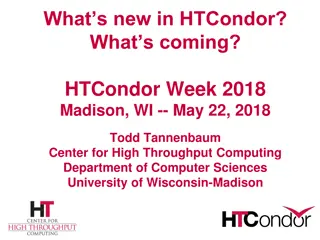 What's New in HTCondor: Updates and Enhancements