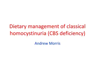 Dietary Management of Classical Homocystinuria: Challenges and Solutions