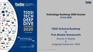 TSDSI Technical Roadmap 2030 by Prof. Bhaskar Ramamurthi