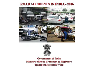 Road Accidents in India - 2016 Overview