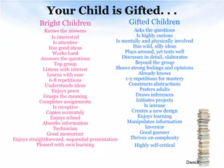 Your Child is Gifted. . .