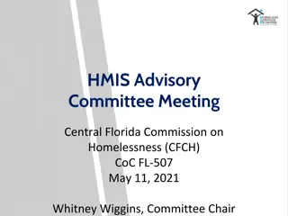 HMIS Advisory Committee Meeting Highlights - Central Florida Commission on Homelessness