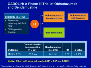 GADOLIN: A Phase III Trial of Obinutuzumab  and Bendamustine