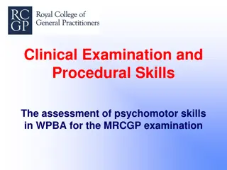 Clinical Examination and Procedural Skills Assessment