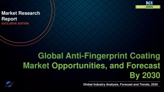 Anti-Fingerprint Coating Market will reach at a CAGR of 5.8% from to 2030