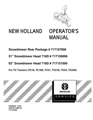 New Holland 51 Snowblower Head 716D 63 Snowblower Head 716D for TC Tractors Operator’s Manual Instant Download (Publication No.87026635)