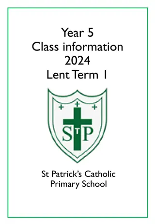 Year 5 Class Information at St. Patrick's Catholic Primary School Lent Term 1 2024