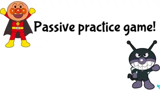 Passive practice game!