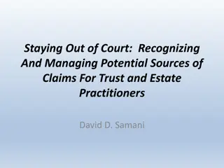 Recognizing and Managing Potential Sources of Claims