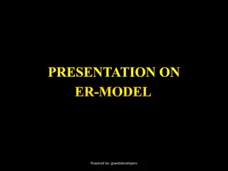 PRESENTATION ON ER-MODEL