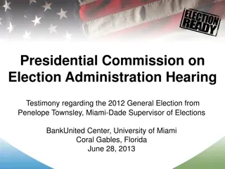 Miami-Dade County Election Operations Overview